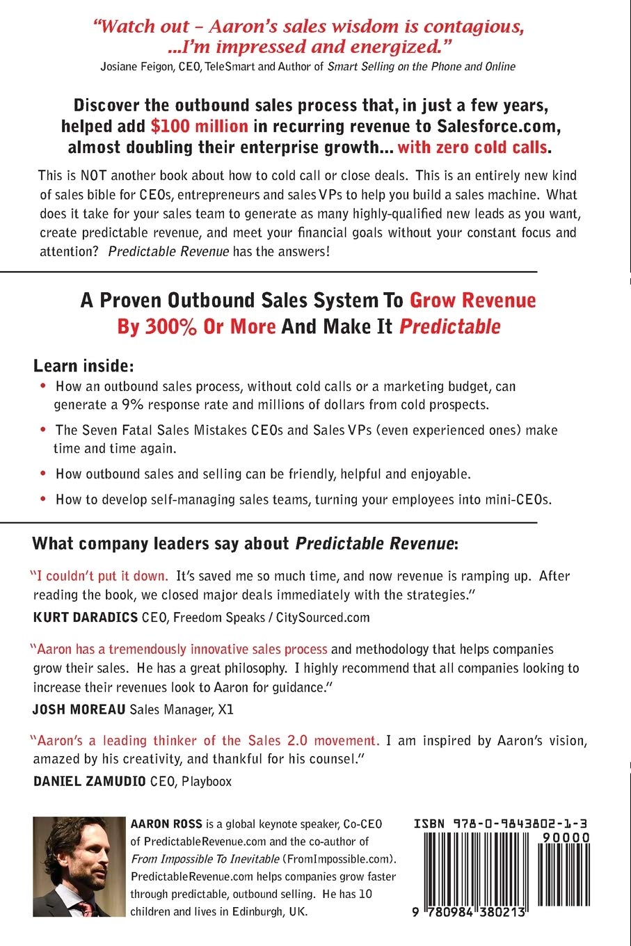 Predictable Revenue: Turn Your Business Into a Sales Machine with the $100 Million Best Practices of Salesforce.com